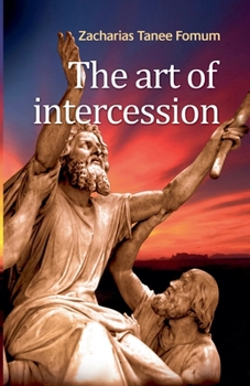 Paperback The Art of Intercession Book
