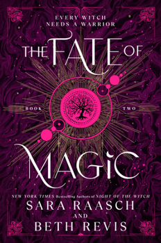 The Fate of Magic - Book #2 of the Witch and Hunter