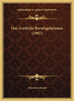 Das Arztliche Berufsgeheimnis