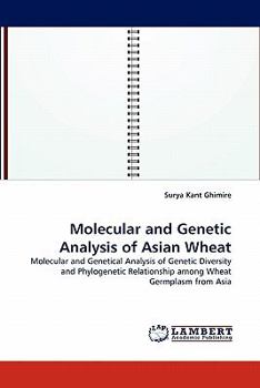 Paperback Molecular and Genetic Analysis of Asian Wheat Book