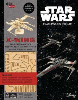 Hardcover IncrediBuilds: Star Wars: X-Wing Deluxe Book