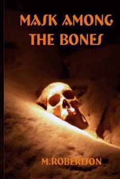 Paperback Mask Among the Bones Book