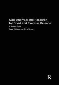 Hardcover Data Analysis and Research for Sport and Exercise Science: A Student Guide Book