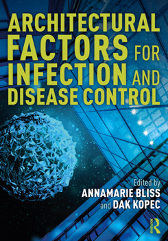 Hardcover Architectural Factors for Infection and Disease Control Book