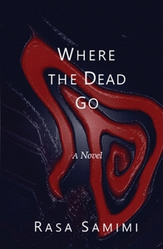 Paperback Where the Dead Go Book