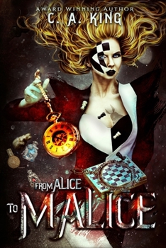 From Alice To Malice - Book #4 of the Welcome to Knollville