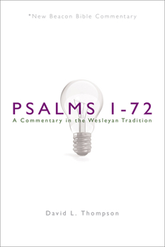 Paperback Nbbc, Psalms 1-72: A Commentary in the Wesleyan Tradition Book