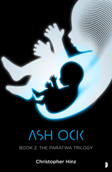 Ash Ock (The Paratwa Saga, Book 2) - Book #2 of the Paratwa Saga