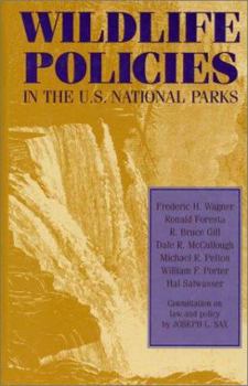 Paperback Wildlife Policies in the U.S. National Parks Book