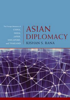 Paperback Asian Diplomacy: The Foreign Ministries of China, India, Japan, Singapore, and Thailand Book