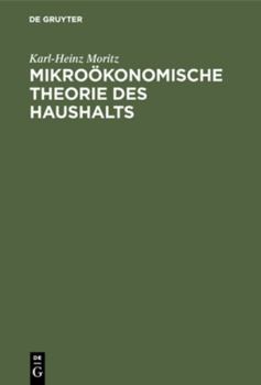 Hardcover Mikroökonomische Theorie des Haushalts [German] Book