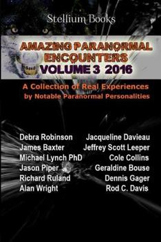 Paperback Amazing Paranormal Encounters Volume 3 Book