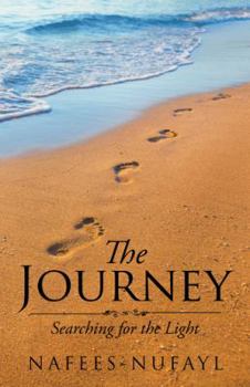 Paperback The Journey: Searching for the Light Book