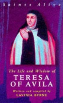 Paperback The Life and Wisdom of Teresa of Avila Book