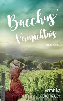 Paperback Bacchus' Verm?chtnis [German] Book