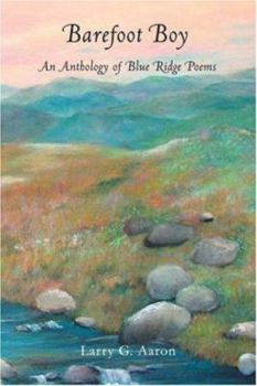 Paperback Barefoot Boy: An Anthology of Blue Ridge Poems Book