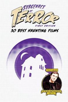 Paperback Subgenres of Terror: 30 Best Haunting Films Book