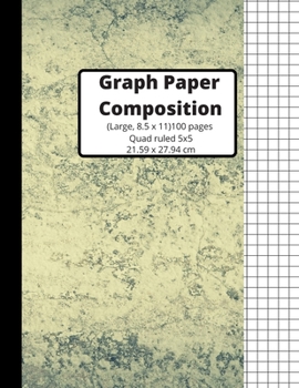 Graph Paper Composition Notebook: Grid Paper Notebook, Quad Ruled, 100 Pages (Large, 8.5 x 11) Graph Paper Notebook Journal for Students, For Math, Composition Book, 5x5/Grid