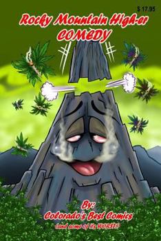 Rocky Mountain High-er Comedy