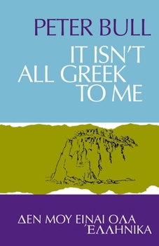 Paperback It Isn't All Greek To Me Book