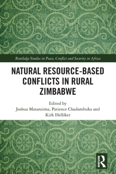 Paperback Natural Resource-Based Conflicts in Rural Zimbabwe Book