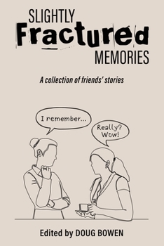 Paperback Slightly Fractured Memories Book