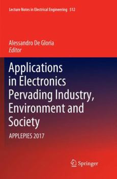 Paperback Applications in Electronics Pervading Industry, Environment and Society: Applepies 2017 Book