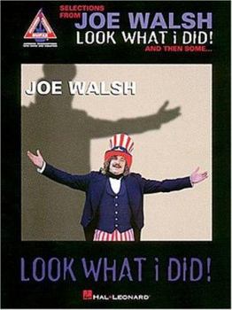 Paperback Best of Joe Walsh - Look What I Did! and Then Some...* Book