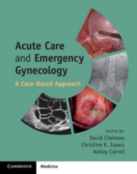 Paperback Acute Care and Emergency Gynecology: A Case-Based Approach Book