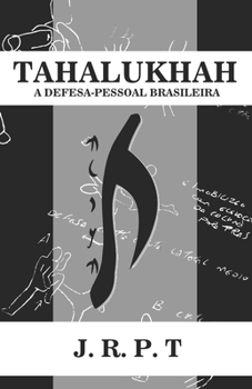 Paperback Tahalukhah: A Defesa-Pessoal Brasileira [Portuguese] Book