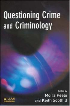 Paperback Questioning Crime and Criminology Book
