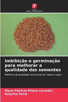 Paperback Imbibição e germinação para melhorar a qualidade das sementes [Portuguese] Book