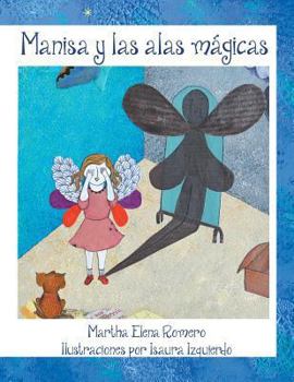 Paperback Manisa y Las Alas Magicas [Spanish] Book