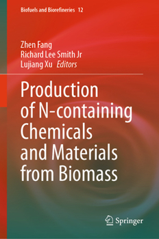 Hardcover Production of N-Containing Chemicals and Materials from Biomass Book