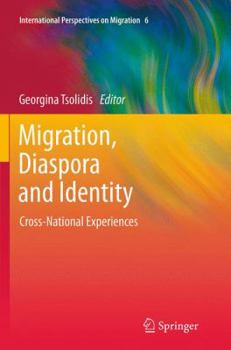 Paperback Migration, Diaspora and Identity: Cross-National Experiences Book
