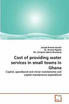 Cost of providing water services in small towns in Ghana