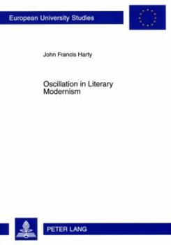 Paperback Oscillation in Literary Modernism Book
