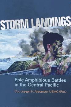 Paperback Storm Landings: Epic Amphibious Battles in the Central Pacific Book