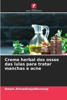 Paperback Creme herbal dos ossos das lulas para tratar manchas e acne [Portuguese] Book