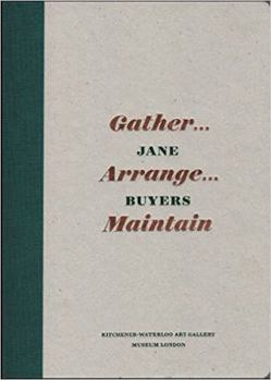 Hardcover Jane Buyers: Gather Arrange Maintain Book