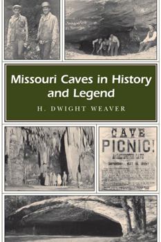 Paperback Missouri Caves in History and Legend Book