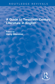 Hardcover A Guide to Twentieth Century Literature in English Book