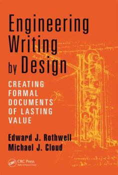 Paperback Engineering Writing by Design: Creating Formal Documents of Lasting Value Book