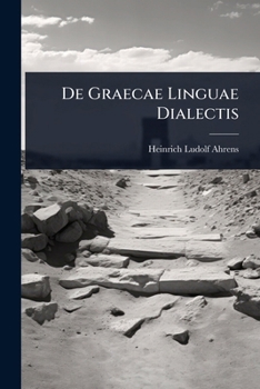 Paperback De Graecae Linguae Dialectis [Latin] Book
