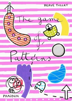 Hervé Tullet: Juego de las diferencias (The Game of Patterns) - Book  of the Les Jeux