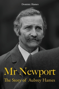 Paperback Mr Newport: The Story of Aubrey Hames Book