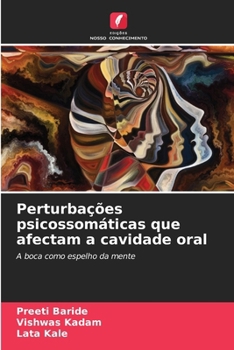 Paperback Perturbações psicossomáticas que afectam a cavidade oral [Portuguese] Book