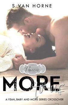 More To Us - Book  of the Passion, Vows & Babies Kindle World