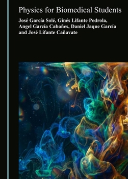 Hardcover Physics for Biomedical Students Book