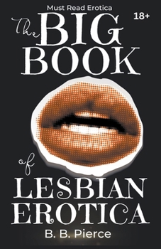 Paperback The Big Book of Lesbian Erotica Book